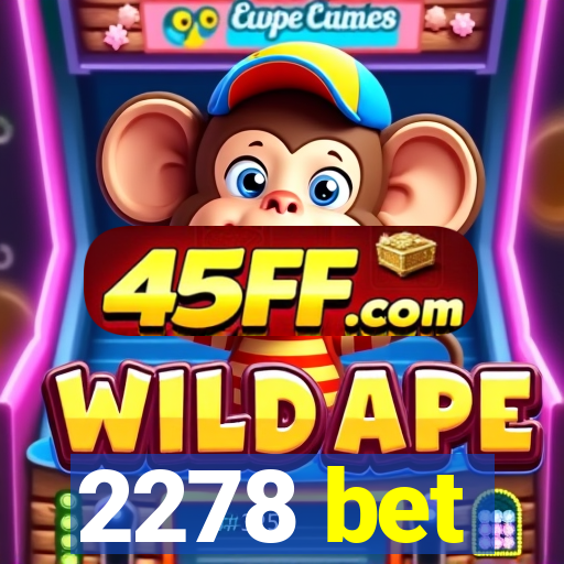 2278 bet